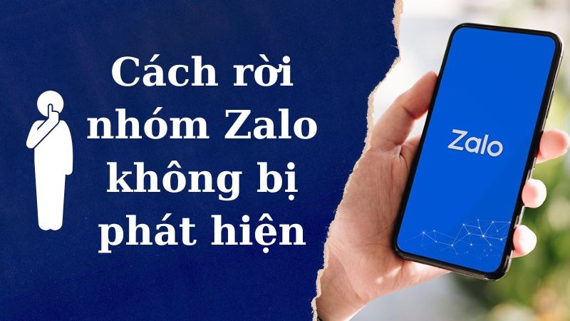 Âm thầm rời nhóm Zalo