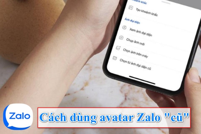 2 Cách sử dụng lại Avatar Zalo cũ trên điện thoại, máy tính