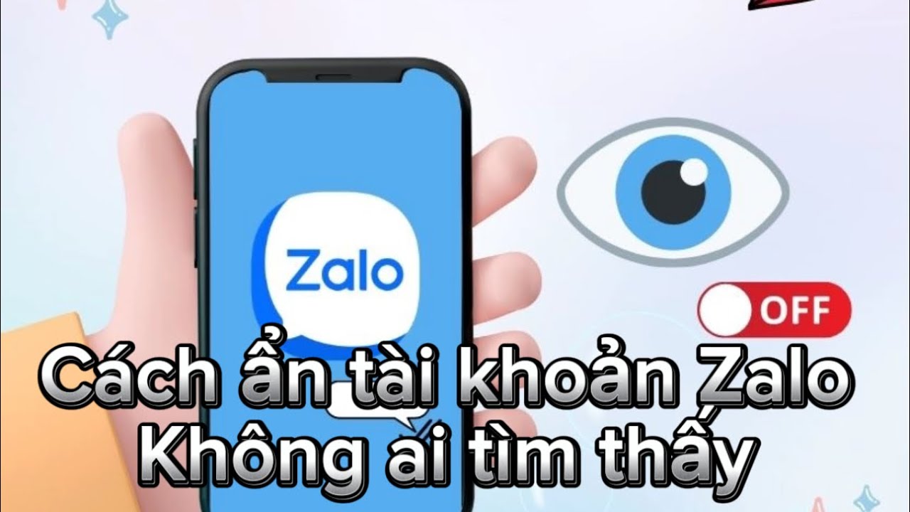 Cách ẩn tài khoản zalo không ai tìm thấy mới nhất 2024